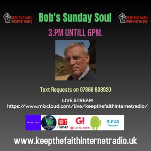 Bob’s Sunday Soul 8th January 2023